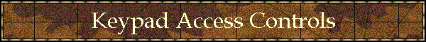 Keypad Access Controls