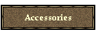 Accesories
