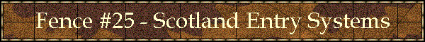 Fence #25 - Scotland Entry Systems