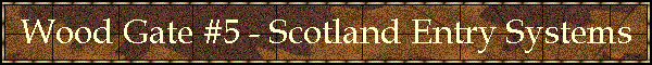 Wood Gate #5 - Scotland Entry Systems